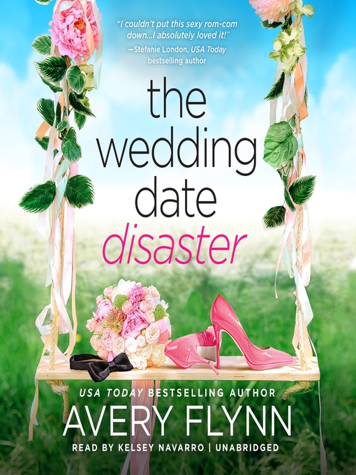 Title details for The Wedding Date Disaster by Avery Flynn - Available